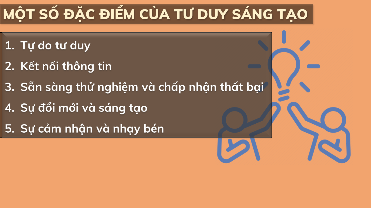 Đặc điểm tư duy sáng tạo