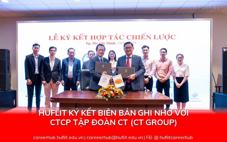HUFLIT và CT Group chính thức trở thành đối tác MOU từ tháng 9/2023