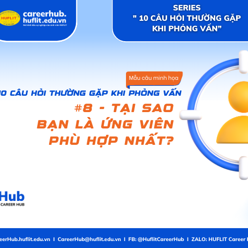 10 câu hỏi phỏng vấn: Tại sao bạn là ứng viên phù hợp nhất?