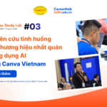 Case Study Lab Canva Vietnam